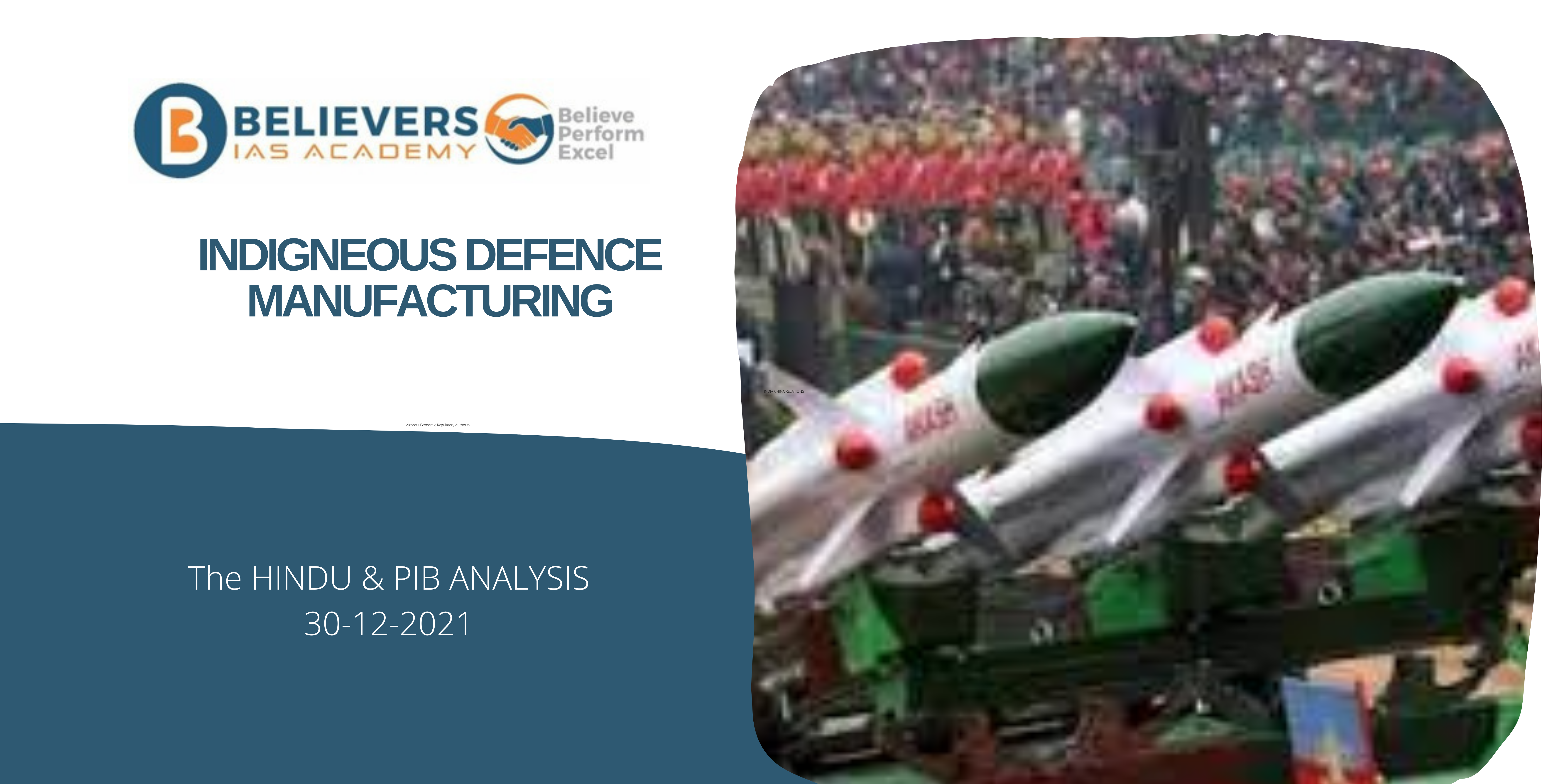 IAS Current affairs - INDIGNEOUS DEFENCE MANUFACTURING