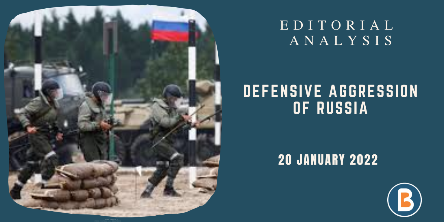 Defensive Aggression Of Russia - Believers IAS Academy