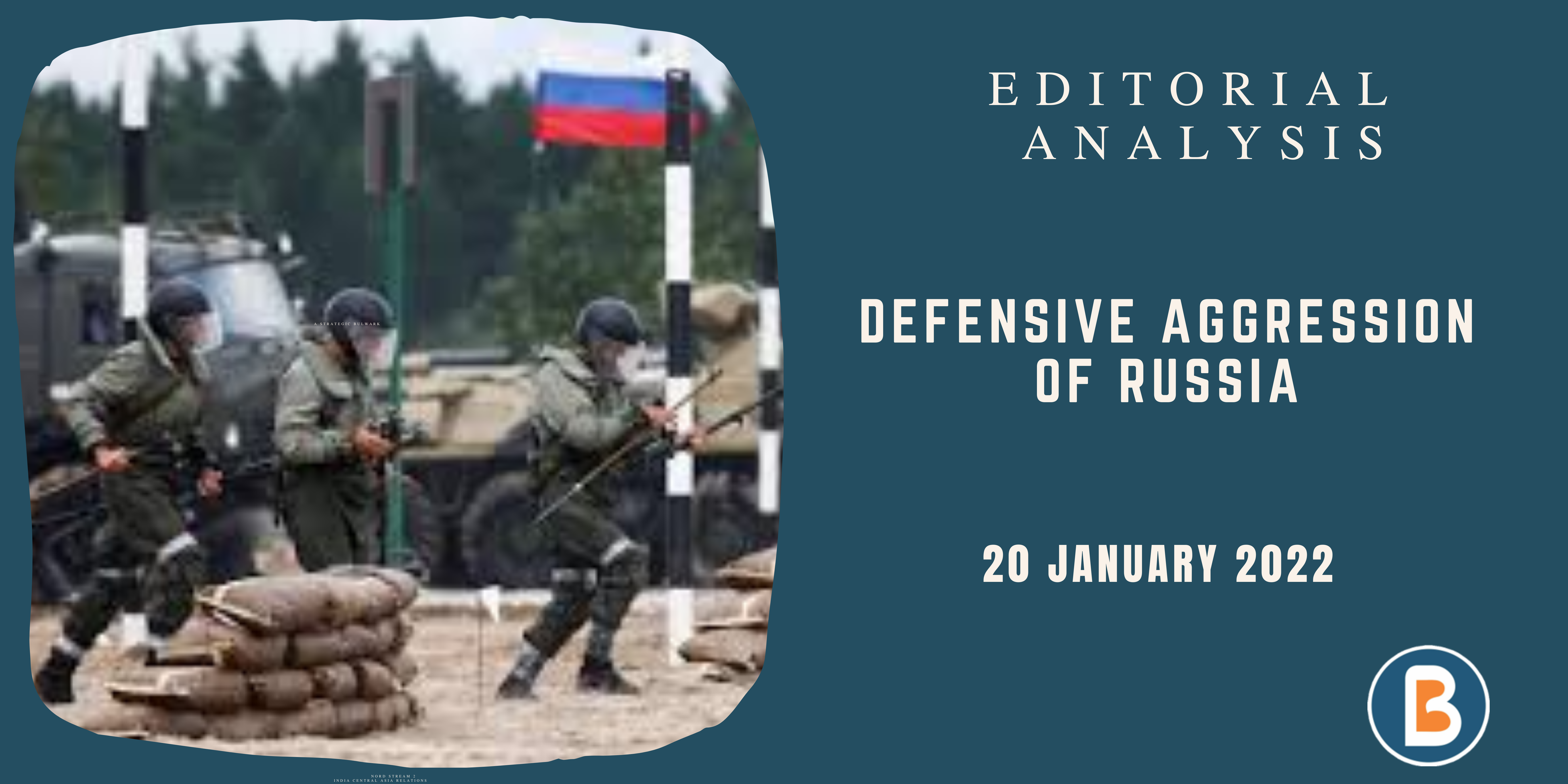 IAS coaching in Bangalore - Defensive Aggression of Russia