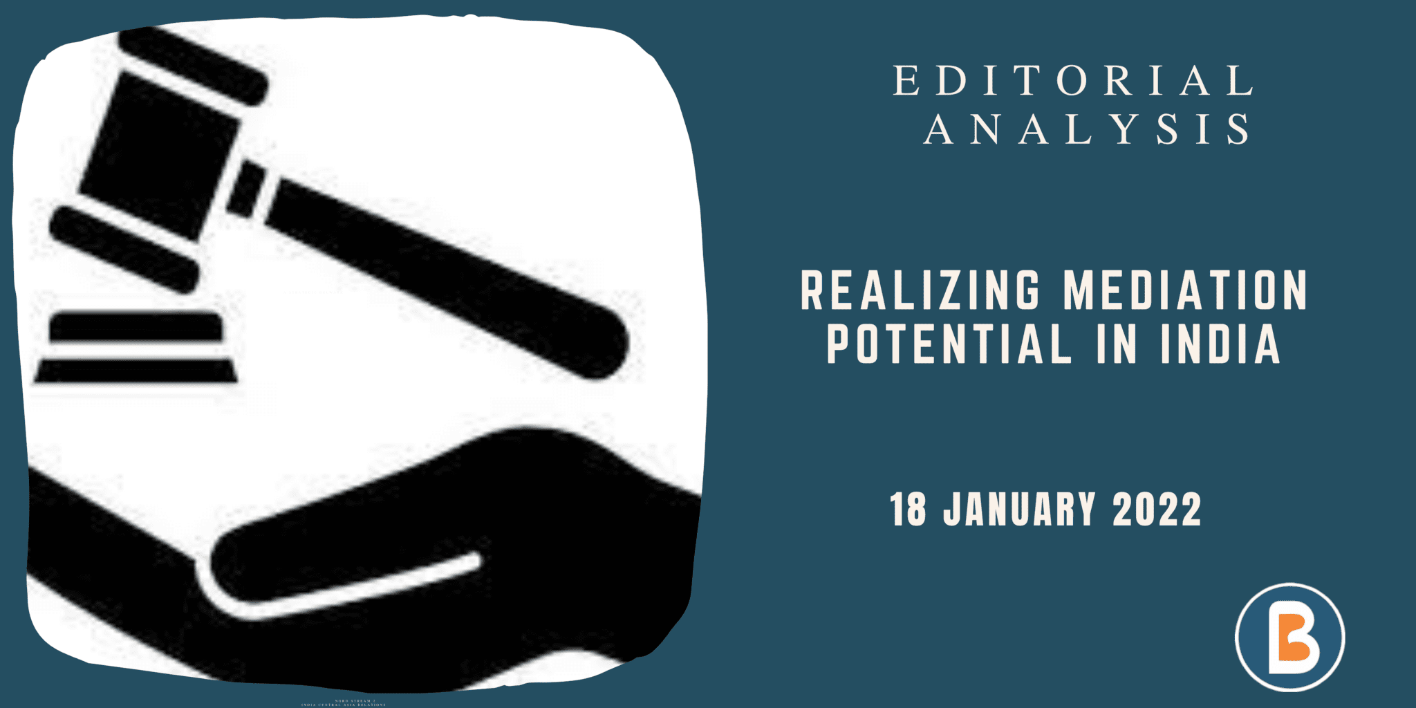 Realizing Mediation Potential in India Believers IAS Academy