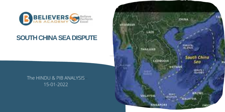 South China Sea Dispute - Believers IAS Academy