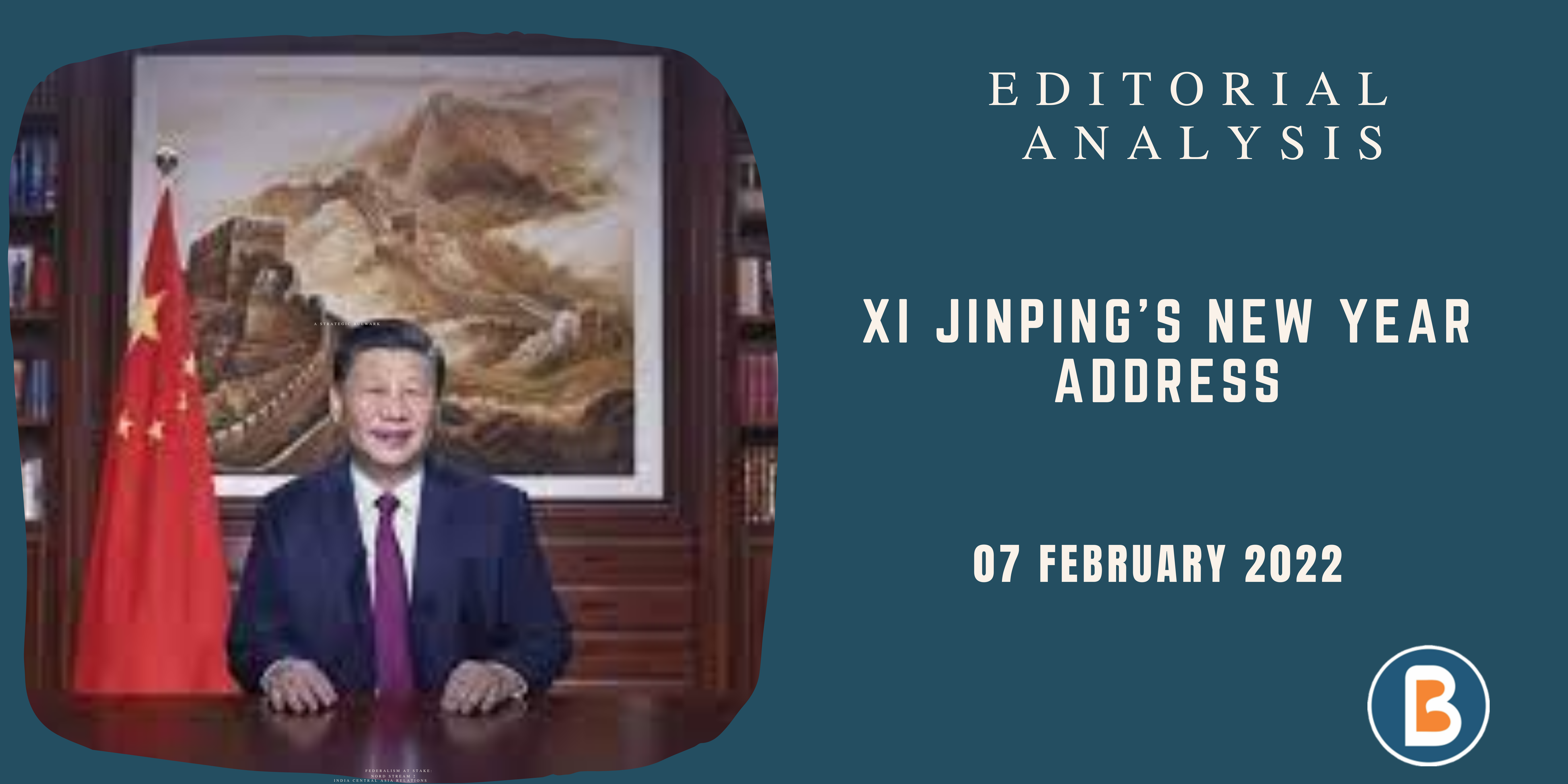 Editorial Analysis for Civil Services - XI Jinping's New Year Address