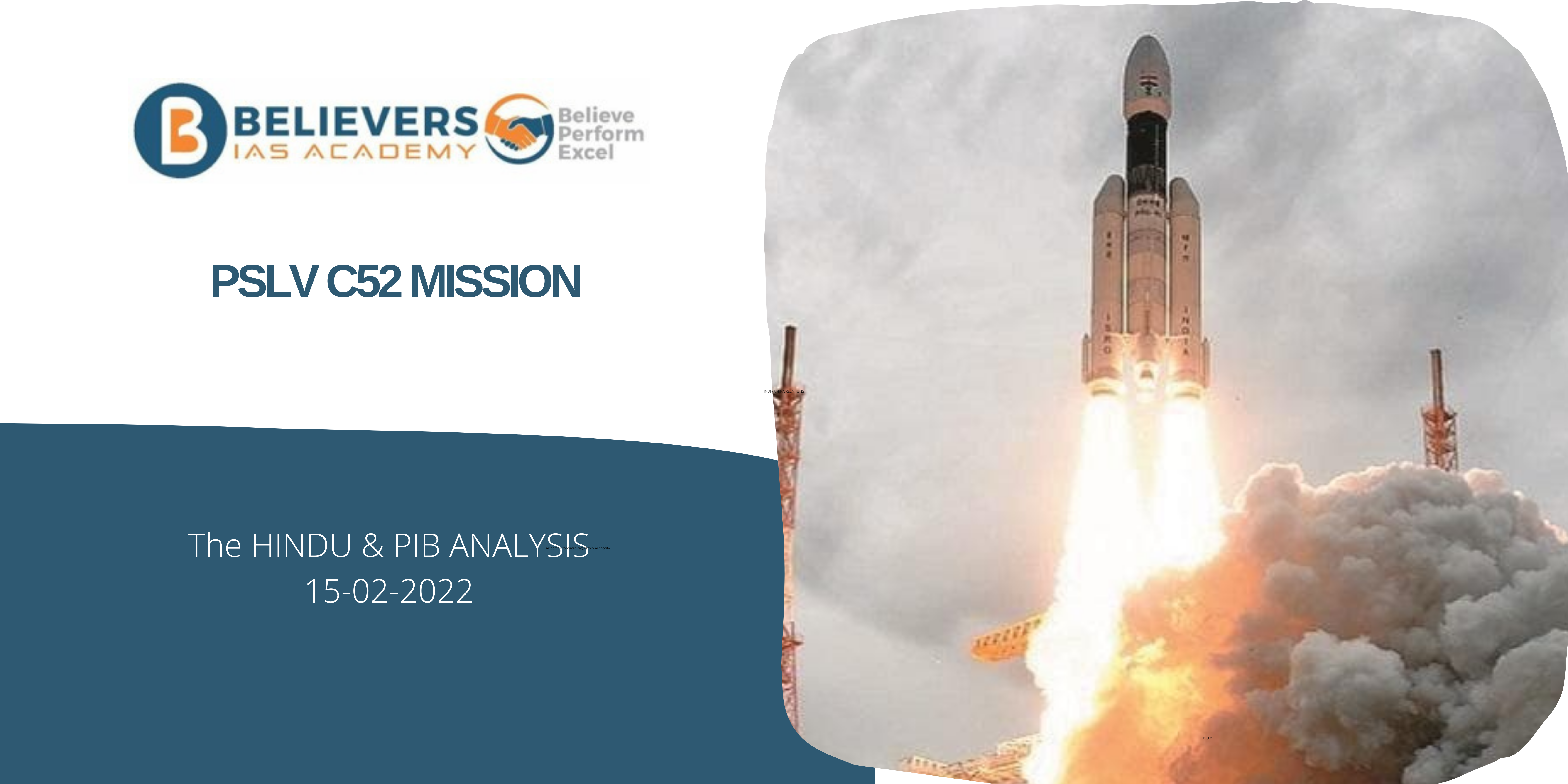 IAS Current affairs - PSLV C52 Mission