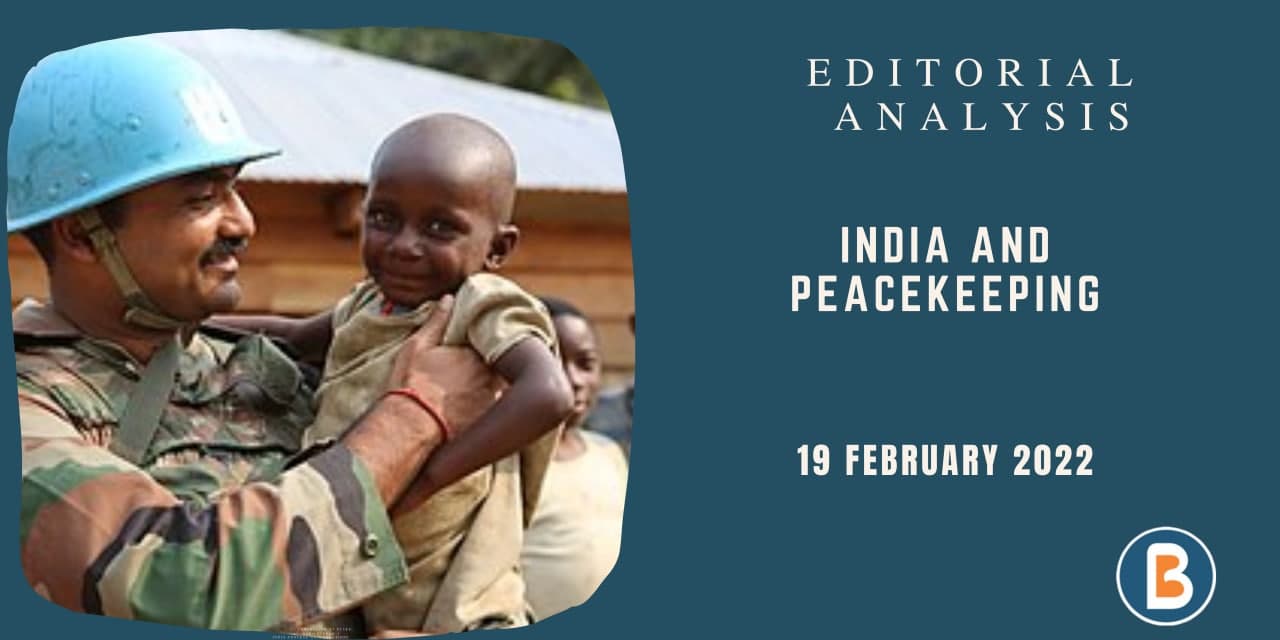 IAS coaching in Bangalore - India and Peacekeeping