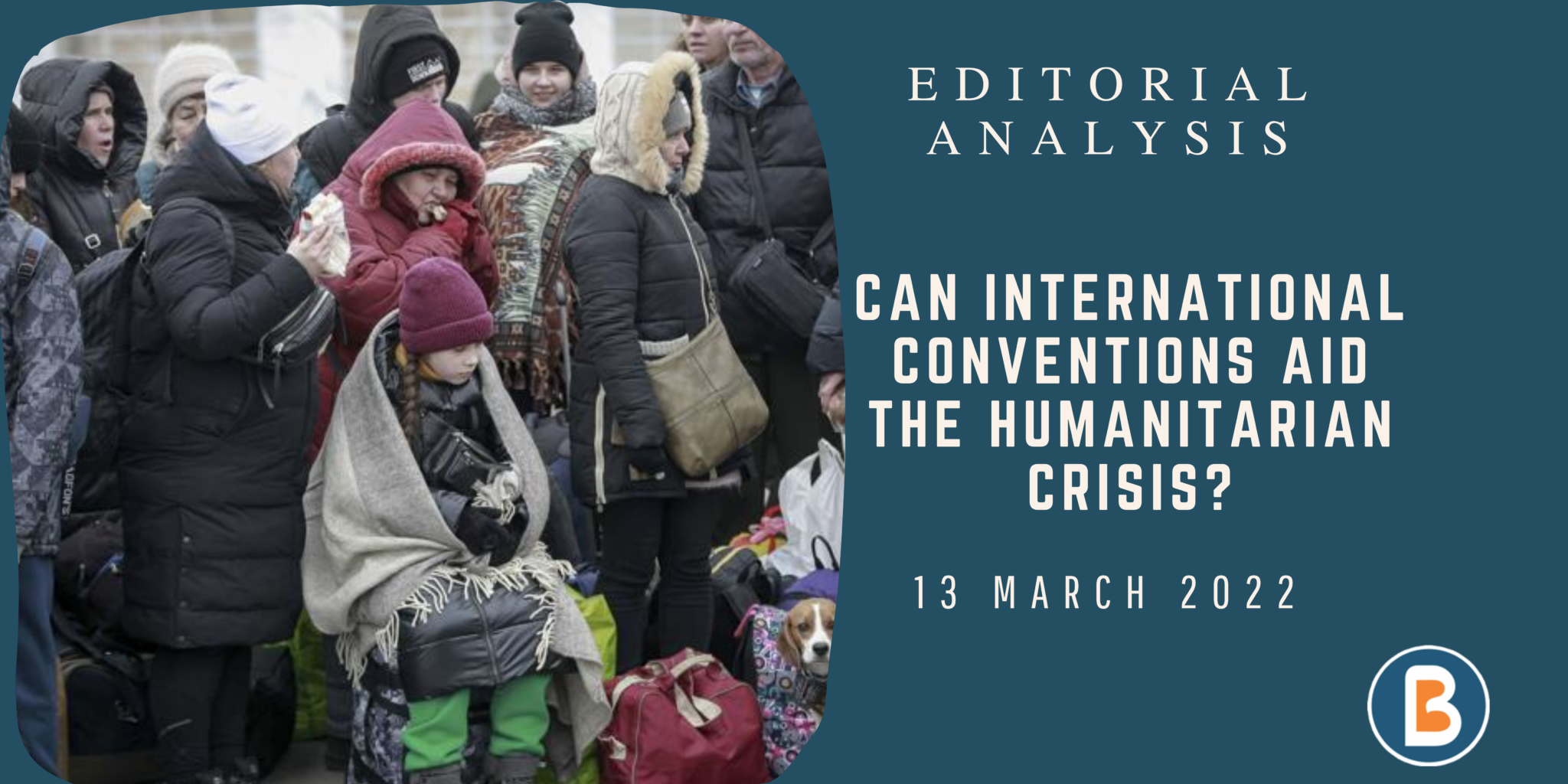 Can International Conventions aid the Humanitarian Crisis? - Believers ...