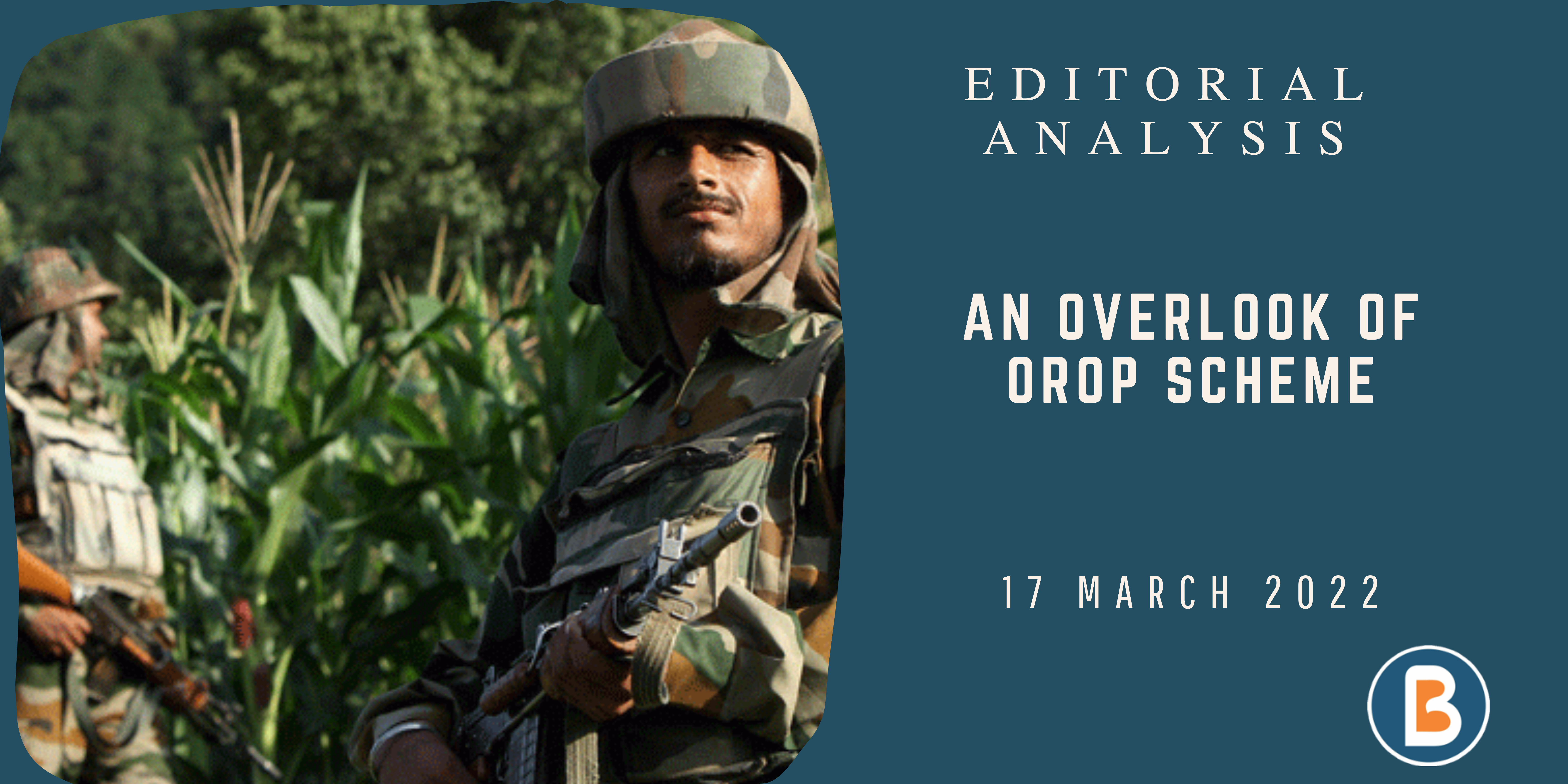 Editorial Analysis for UPSC - An Overlook of OROP Scheme