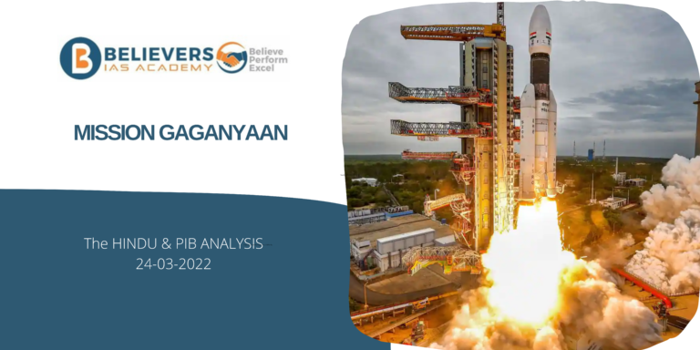 IAS Current affairs - MISSION GAGANYAAN