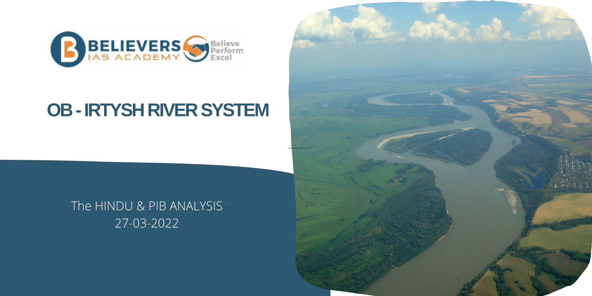 Ob – Irtysh River System - Believers IAS Academy