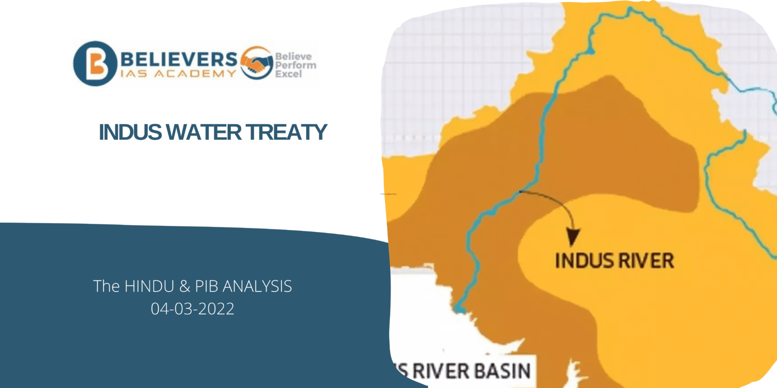 Indus Water Treaty Believers IAS Academy