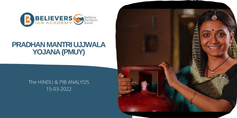 IAS Current affairs - Pradhan Mantri Ujjwala Yojana (PMUY)