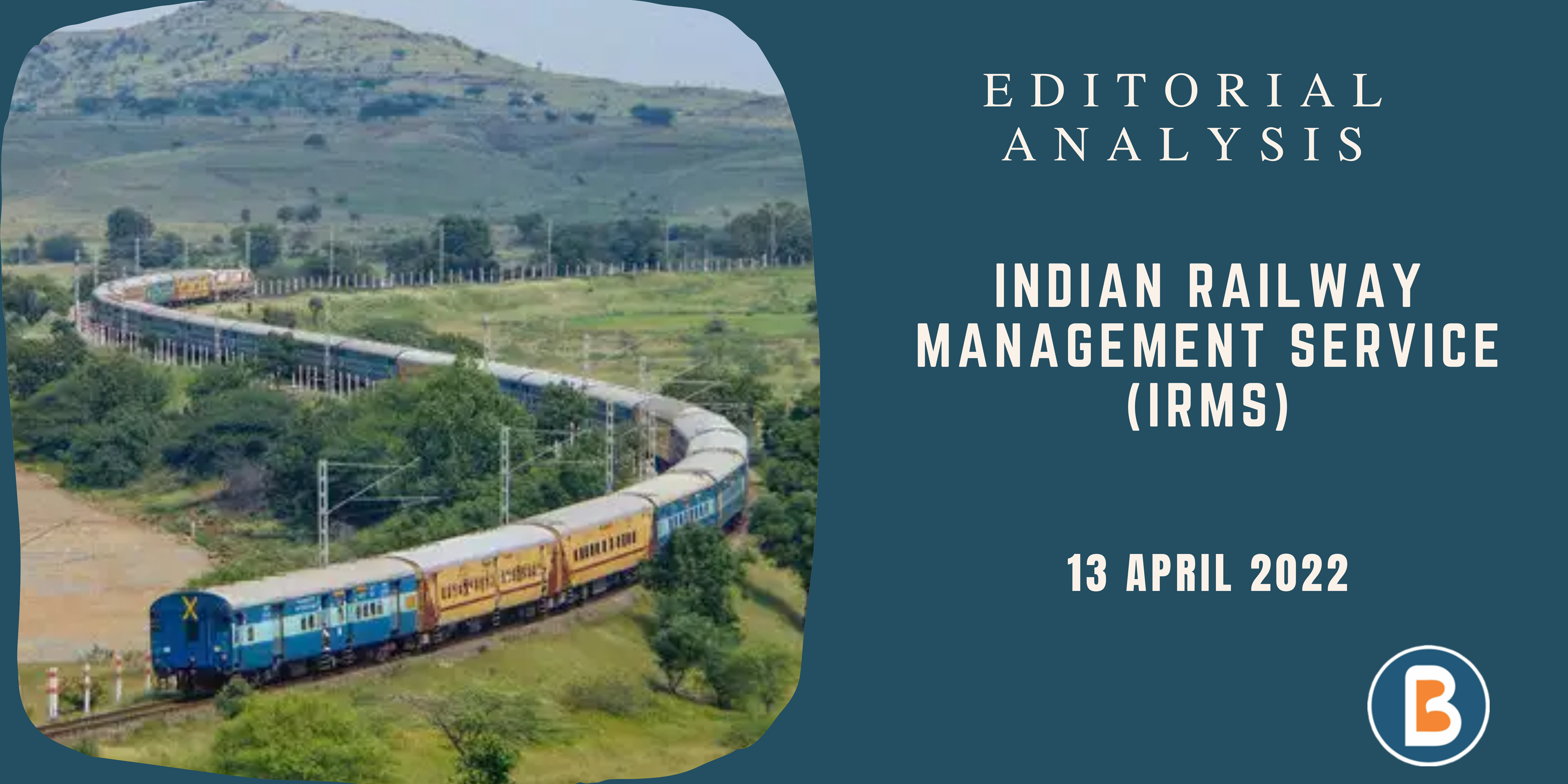 Editorial Analysis for IAS - Indian Railway Management Service (IRMS)