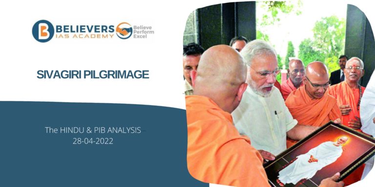 UPSC Current affairs - Sivagiri Pilgrimage