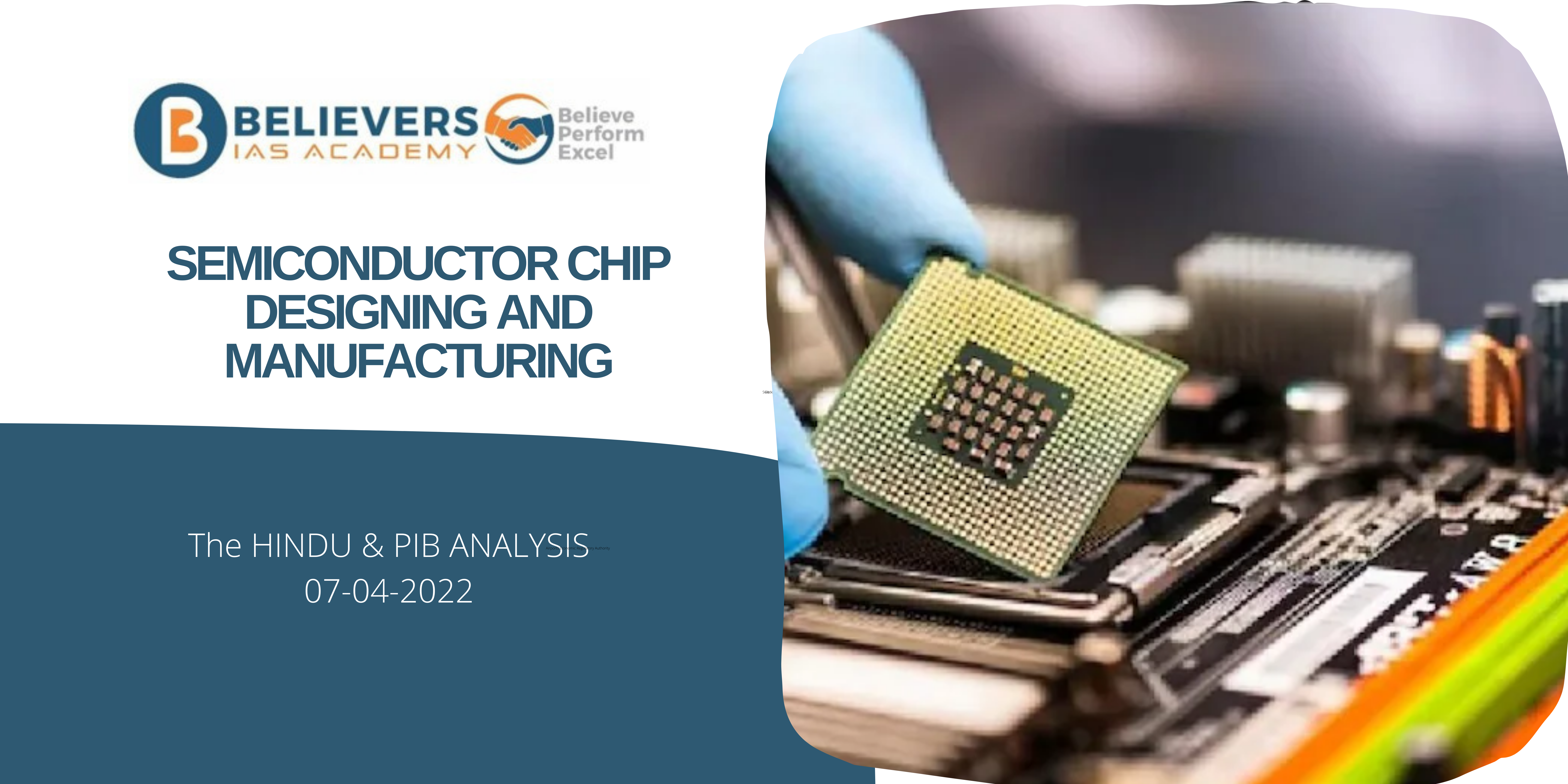 UPSC Current affairs - Semiconductor Chip Designing and Manufacturing