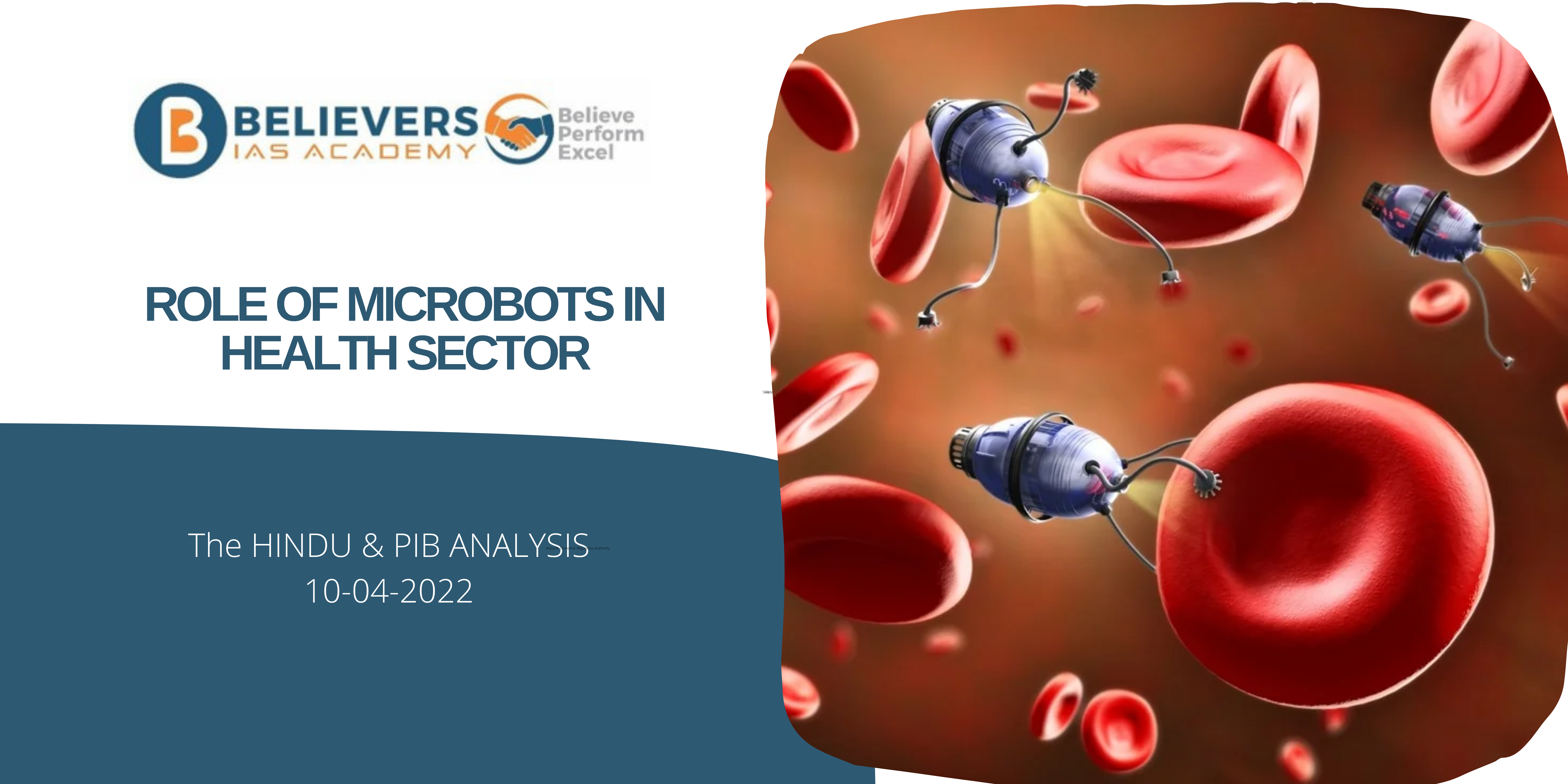 Civil services Current affairs - Role of Microbots in Health Sector