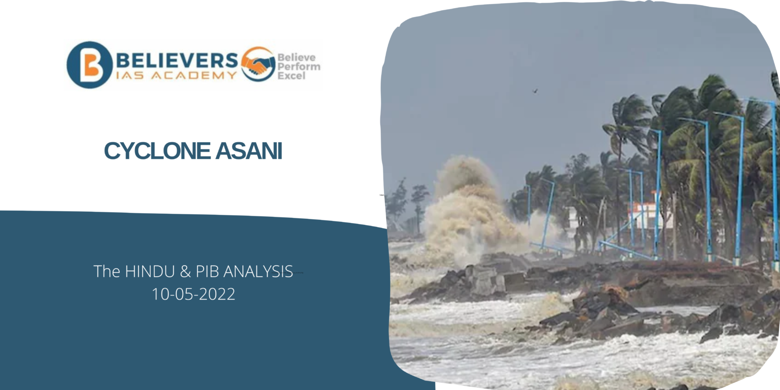 Cyclone Asani - Believers IAS Academy