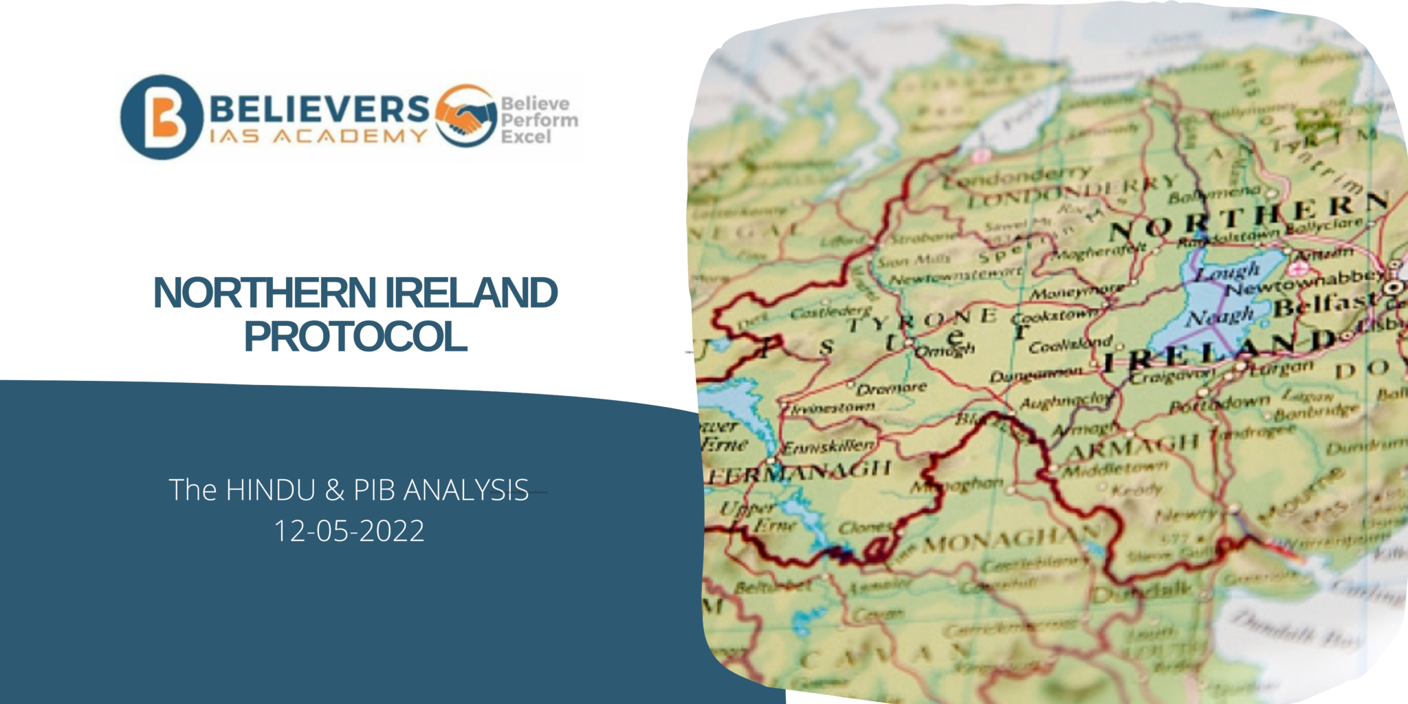 Northern Ireland Protocol Believers IAS Academy   Current Affairs 2022 05 12T124321.331 2048x1024 