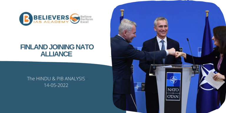 UPSC Current affairs - Finland Joining NATO Alliance