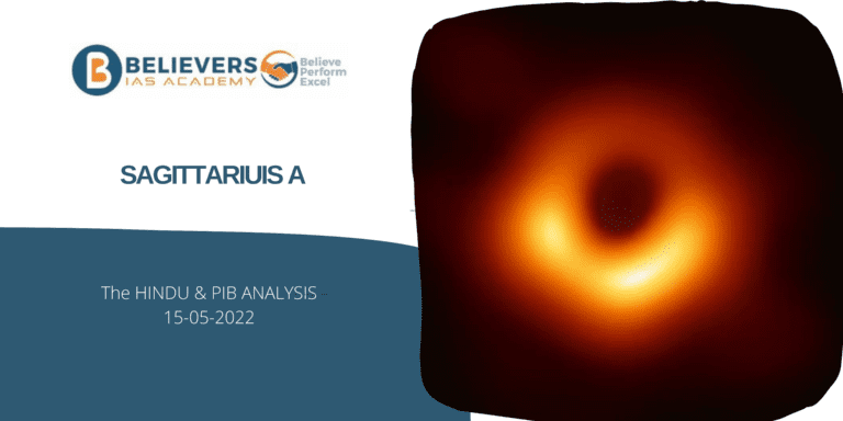 Civil services Current affairs - Sagittariuis A