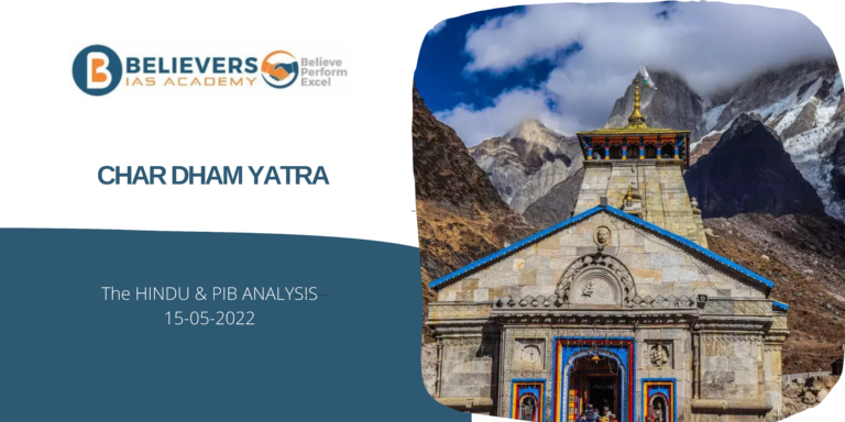 IAS Current affairs - Char Dham Yatra