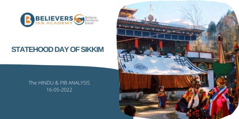 IAS Current affairs - Statehood Day of Sikkim