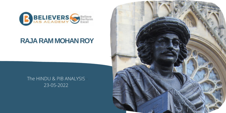 Civil services Current affairs - Raja Ram Mohan Roy