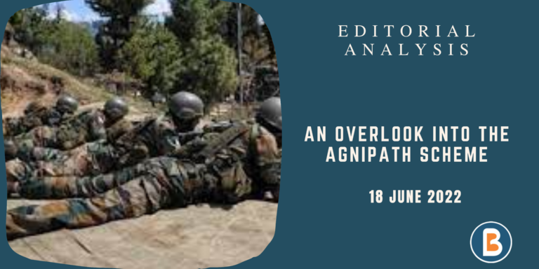 Editorial Analysis for IAS - Agnipath Scheme: In-depth Guide
