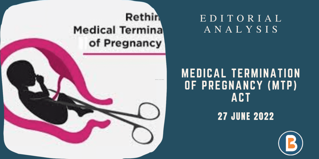 Medical Termination of Pregnancy (MTP) Act Believers IAS Academy
