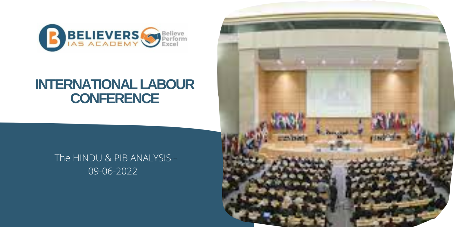 International Labour Conference - Believers IAS Academy