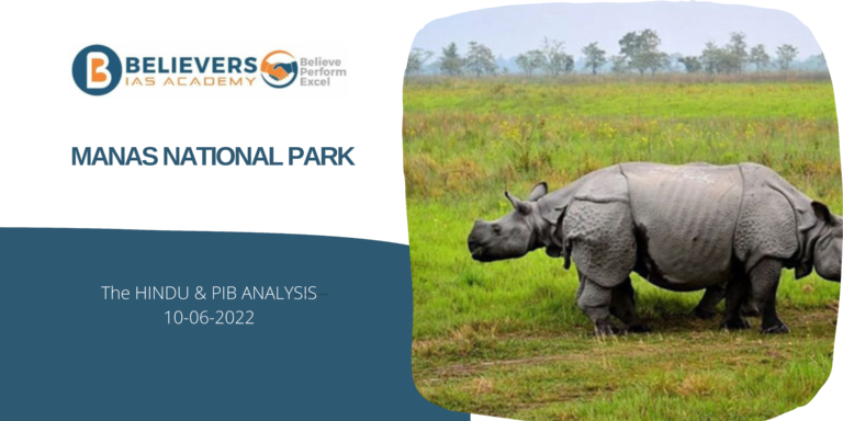 IAS Current affairs - Manas National Park