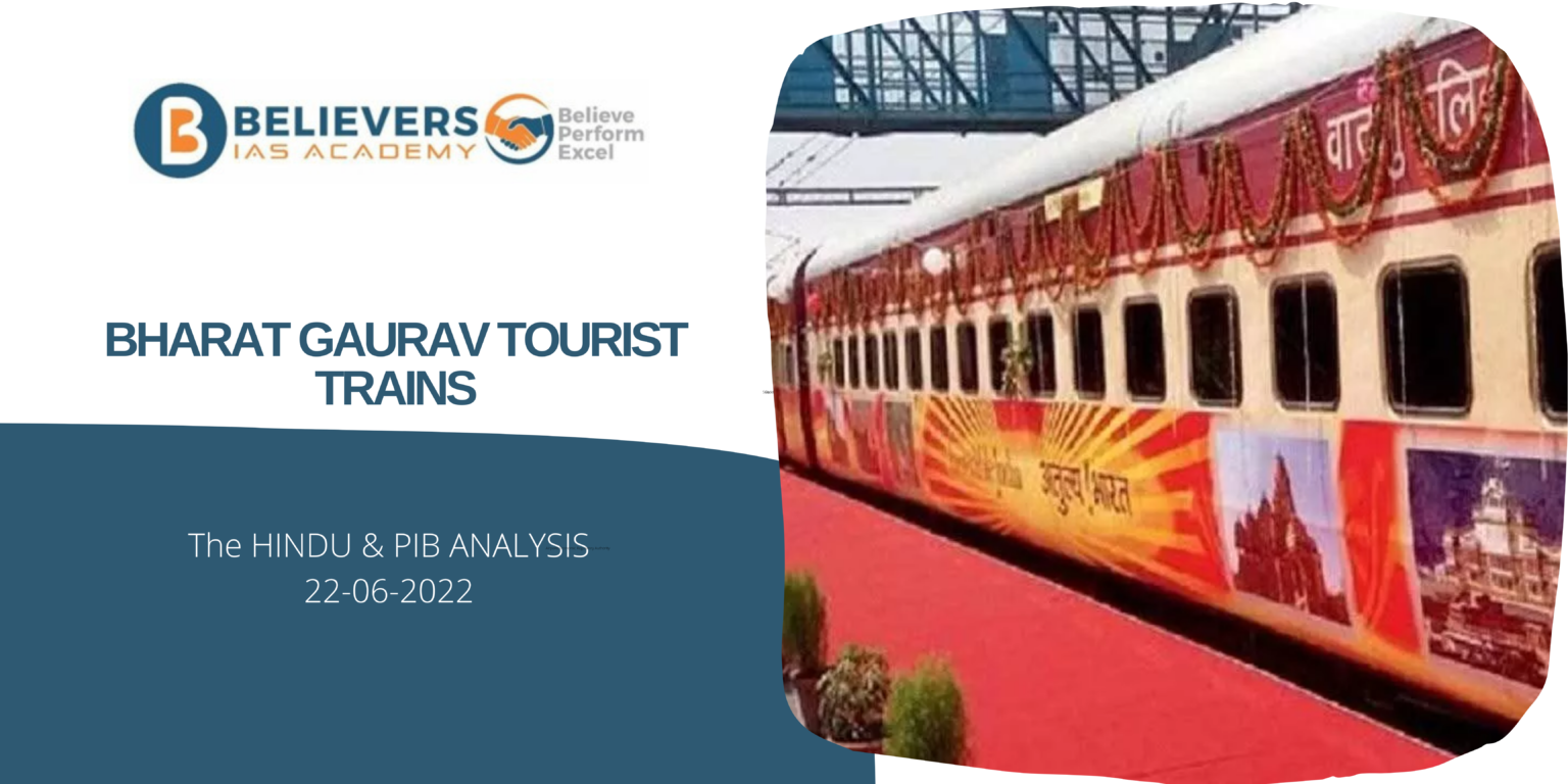 Bharat Gaurav Tourist Trains - Believers IAS Academy