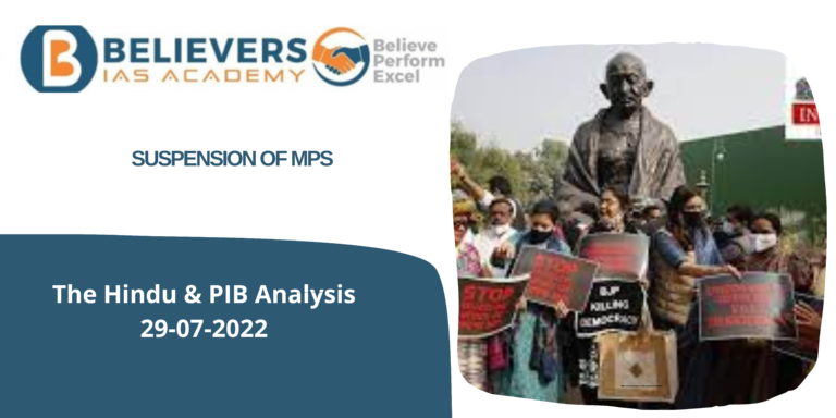 IAS Current affairs - Suspension of MPs - 29th July, 2022