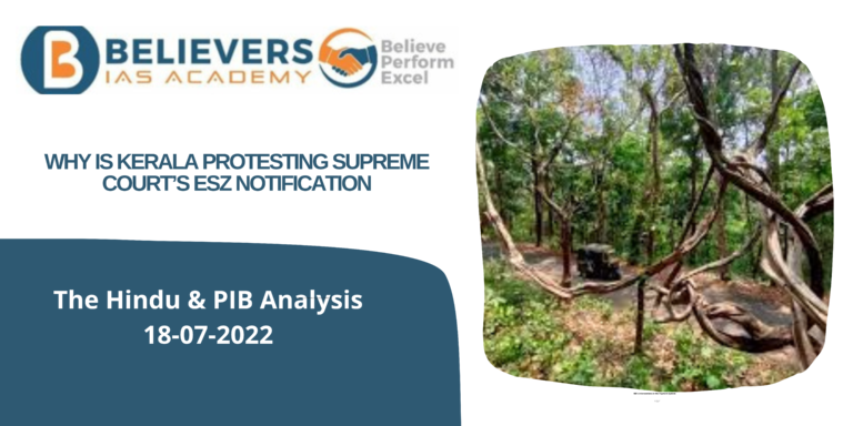 IAS Current affairs - Why is Kerala protesting Supreme Court’s ESZ notification