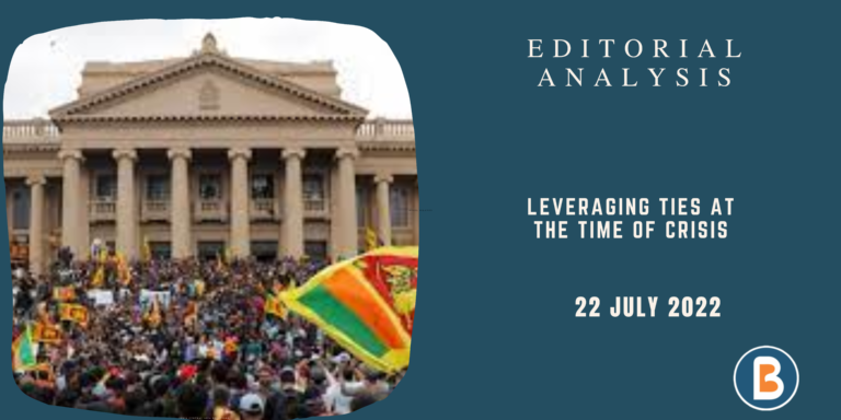 Editorial Analysis for IAS - Leveraging Ties at the time of Crisis