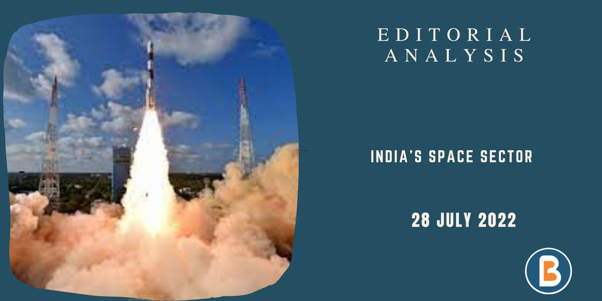 India’s Space Sector - Believers IAS Academy