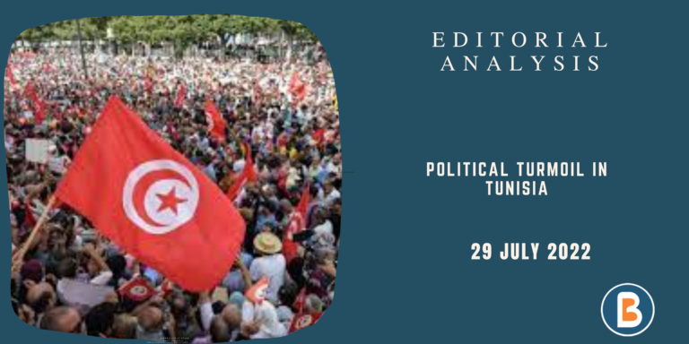 Editorial Analysis for IAS - Political Turmoil in Tunisia