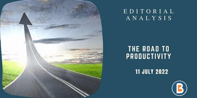 Editorial Analysis for IAS - The Road to Productivity