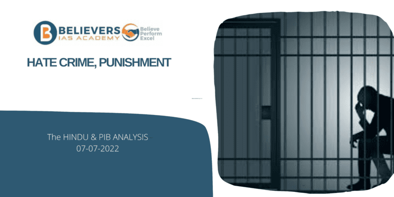 IAS Current affairs - Hate Crime, Punishment