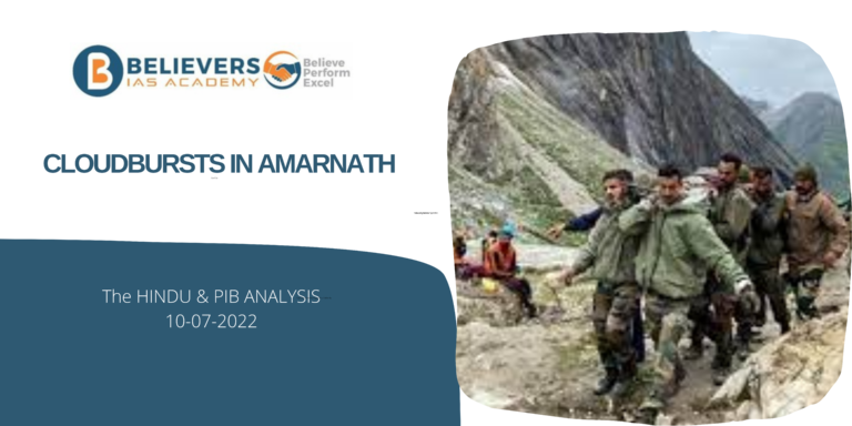 UPSC Current affairs - Cloudbursts in Amarnath