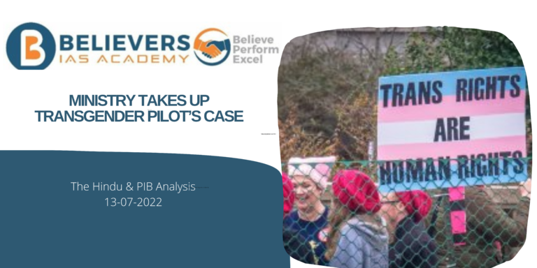 UPSC Current affairs - Ministry takes up transgender pilot’s case