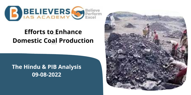 Efforts to Enhance Domestic Coal Production