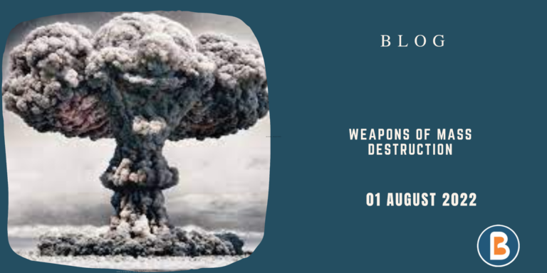 Editorial Analysis for UPSC - Weapons of Mass Destruction