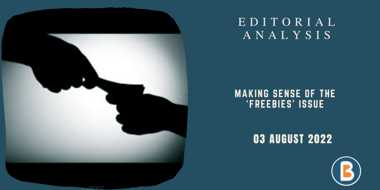 IAS EDITORIAL ANALYSIS - Making Sense of the ‘freebies’ Issue