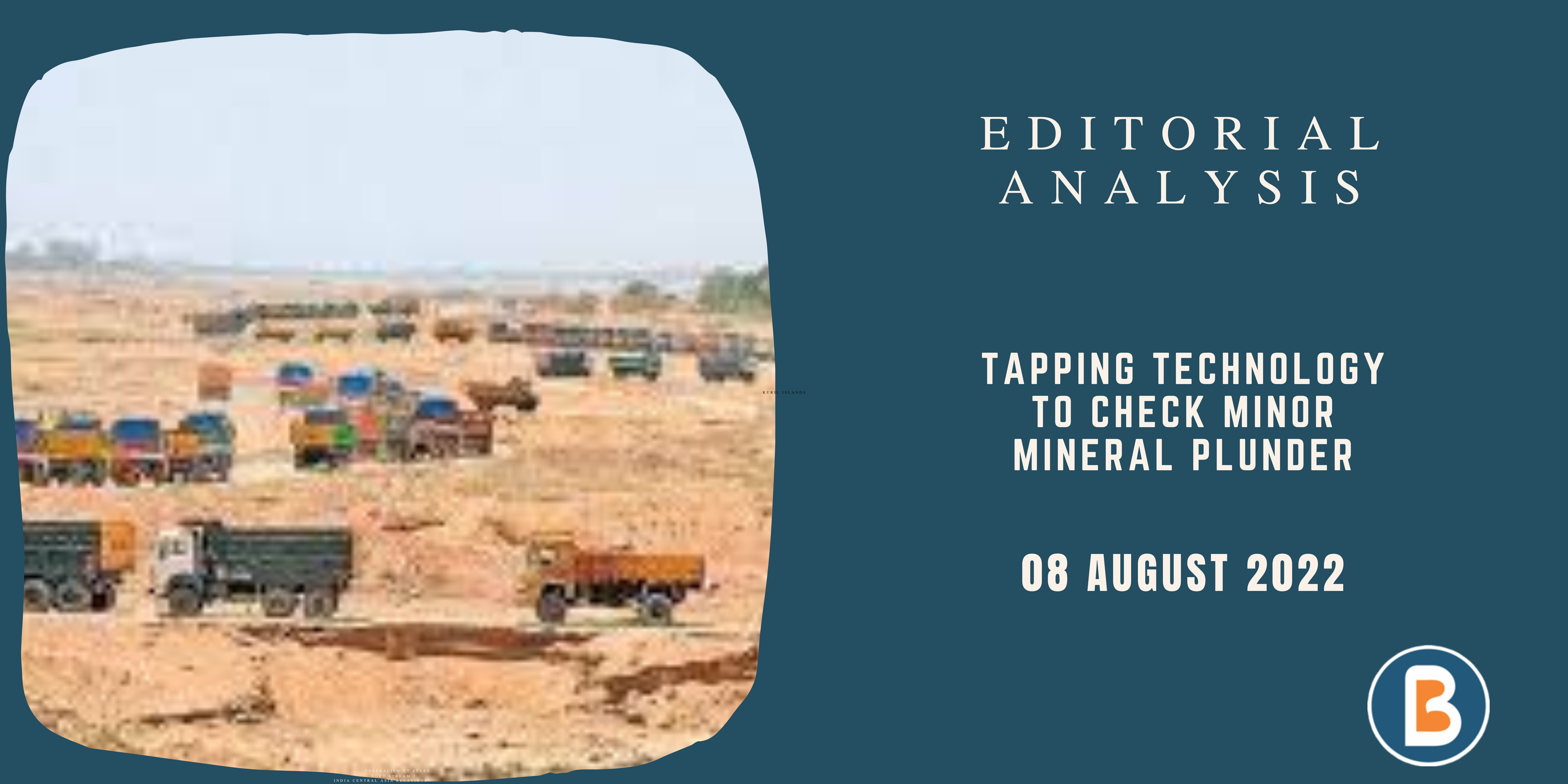 Tapping Technology to Check Minor Mineral Plunder