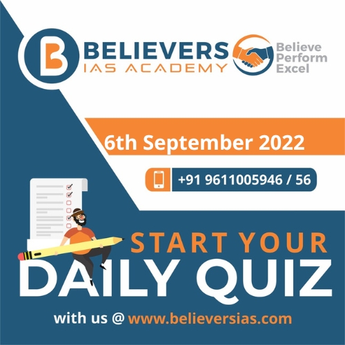 Daily Current Affairs Quiz - 06th September, 2022