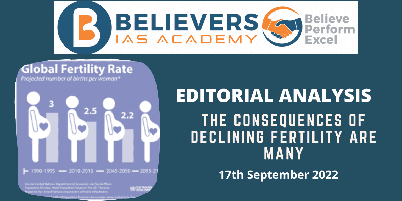 The Consequences Of Declining Fertility Are Many - Believers IAS Academy