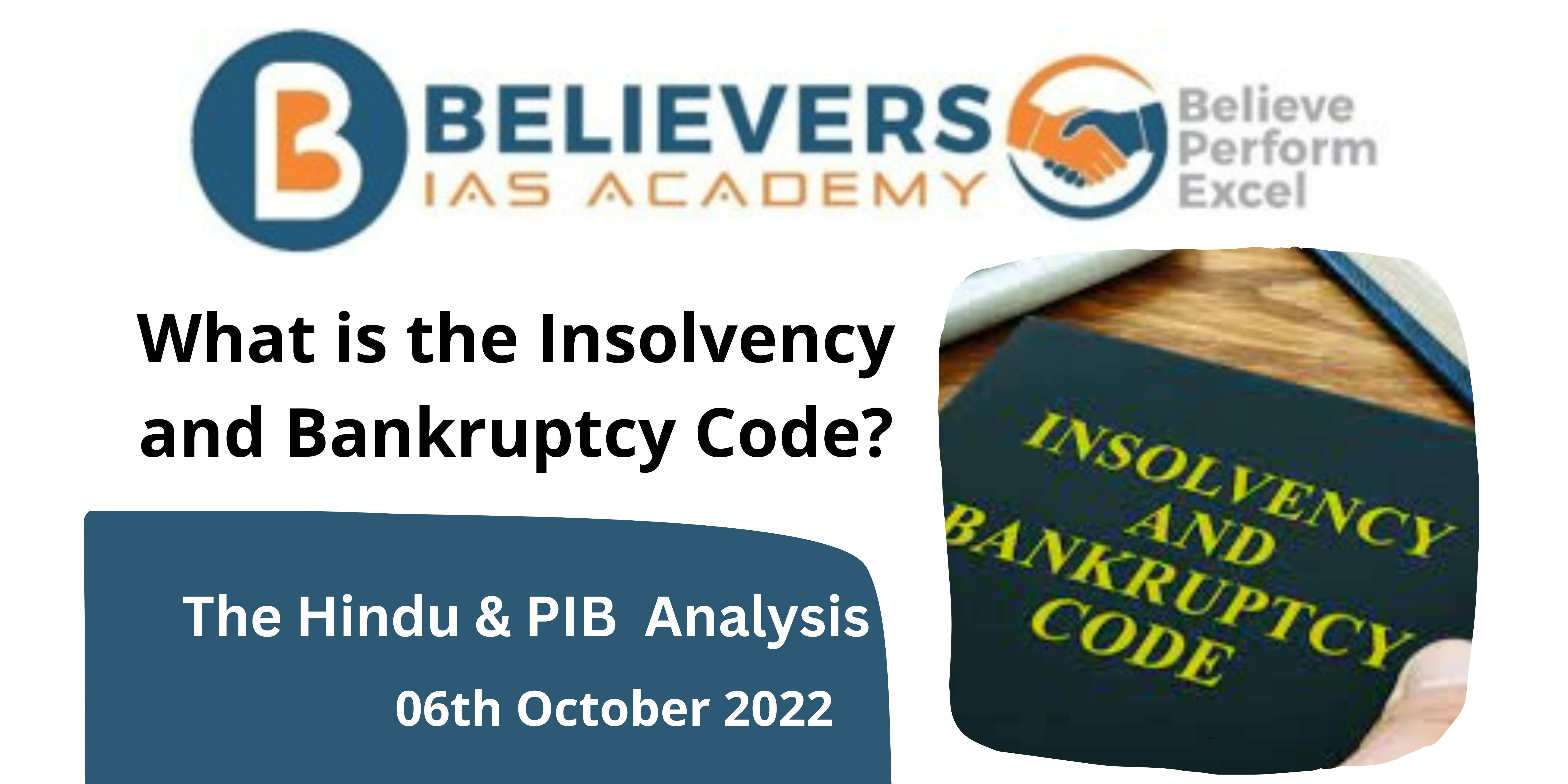 What is the Insolvency and Bankruptcy Code?