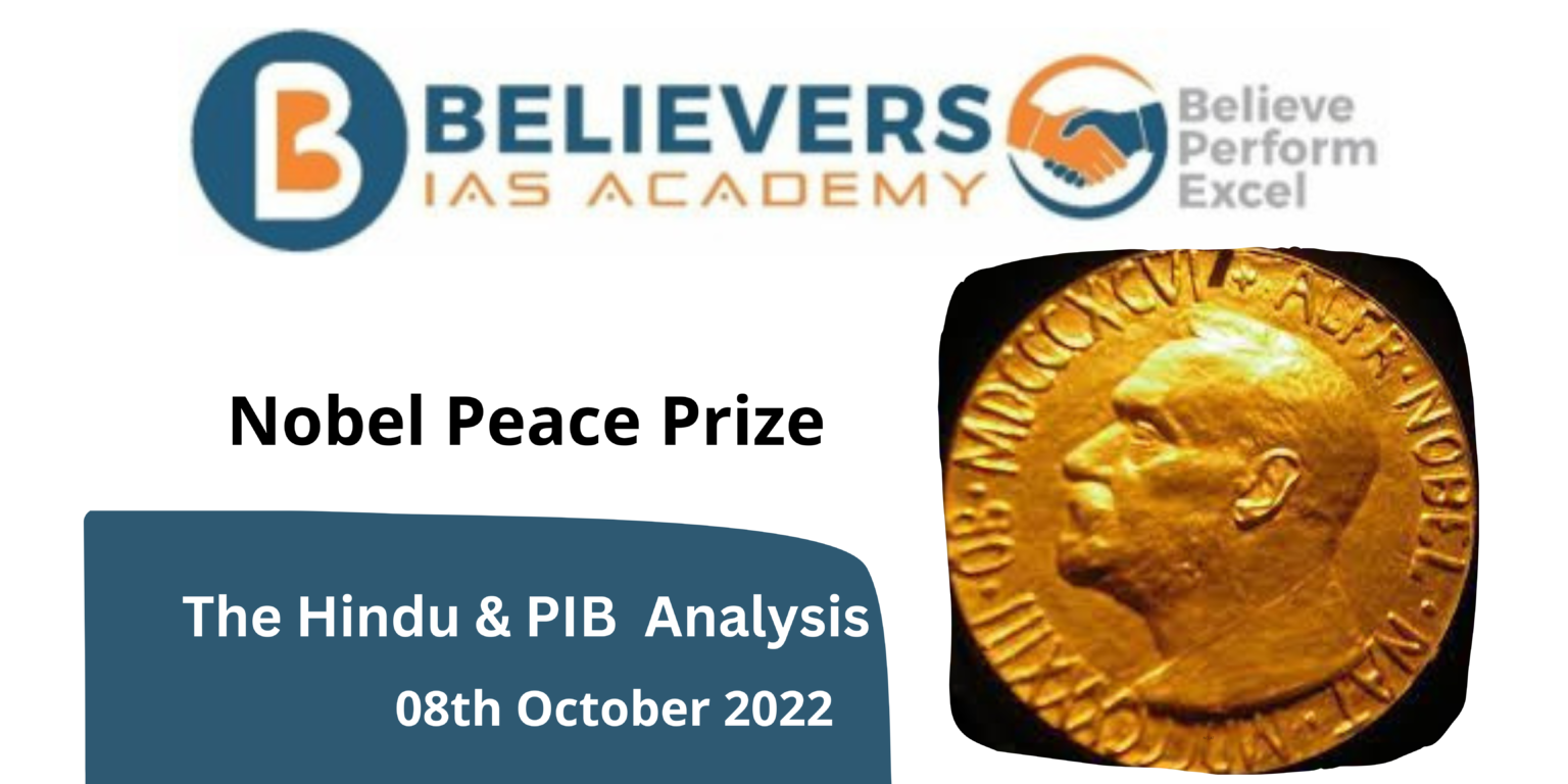 Nobel Peace Prize Believers IAS Academy