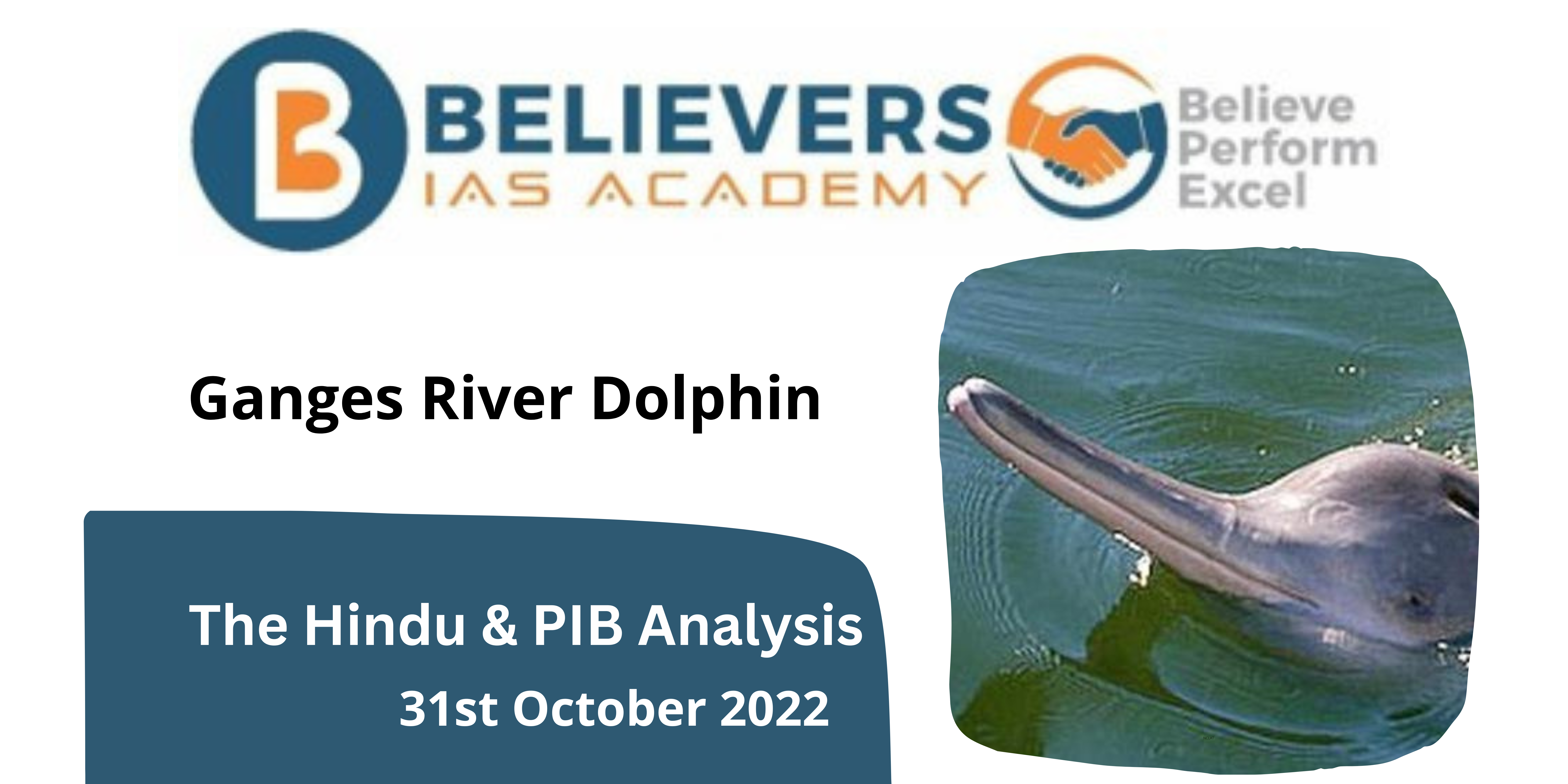 Ganges River Dolphin - Believers IAS Academy