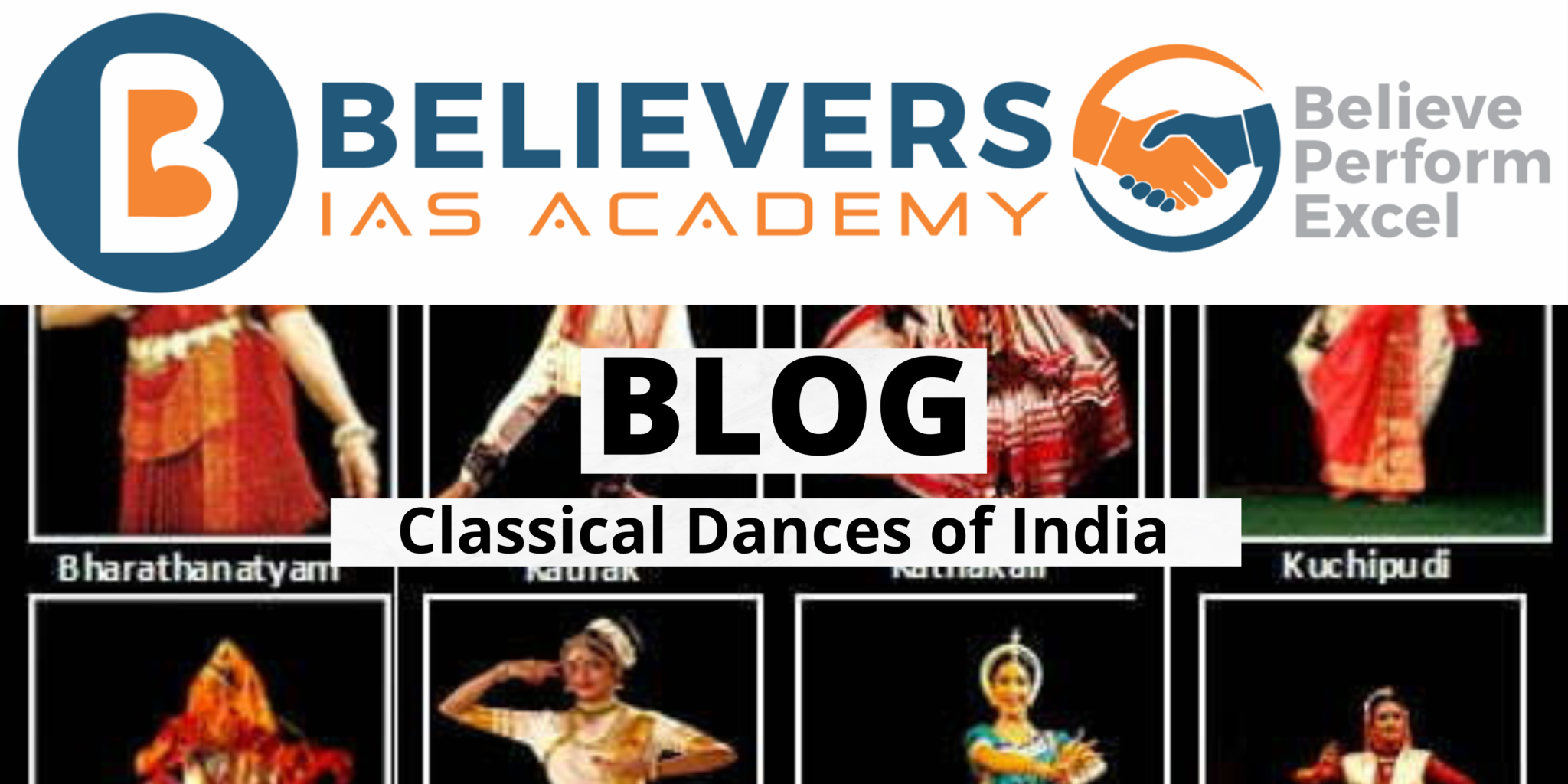 Classical Dances Of India: A Cultural Overview - Believers IAS Academy