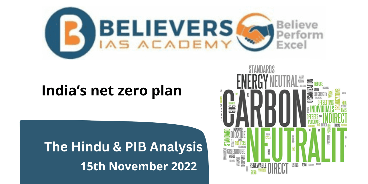 India’s Net Zero Plan - Believers IAS Academy